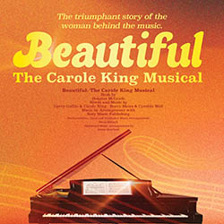 Beautiful: The Carole King Musical (April 26 - May 21, 2026)