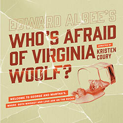 Edward Albee's Who's Afraid of Virginia Woolf? (October 21 - November 23, 2025)